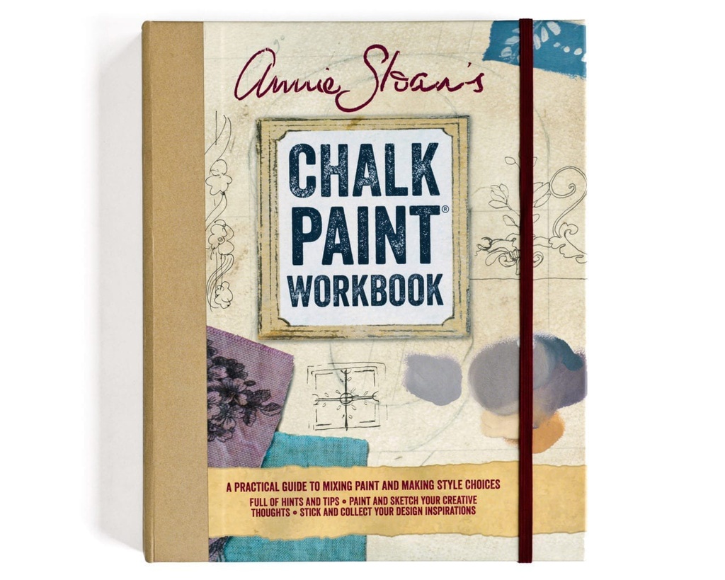 Annie Sloan's Chalk Paint™ Workbook 